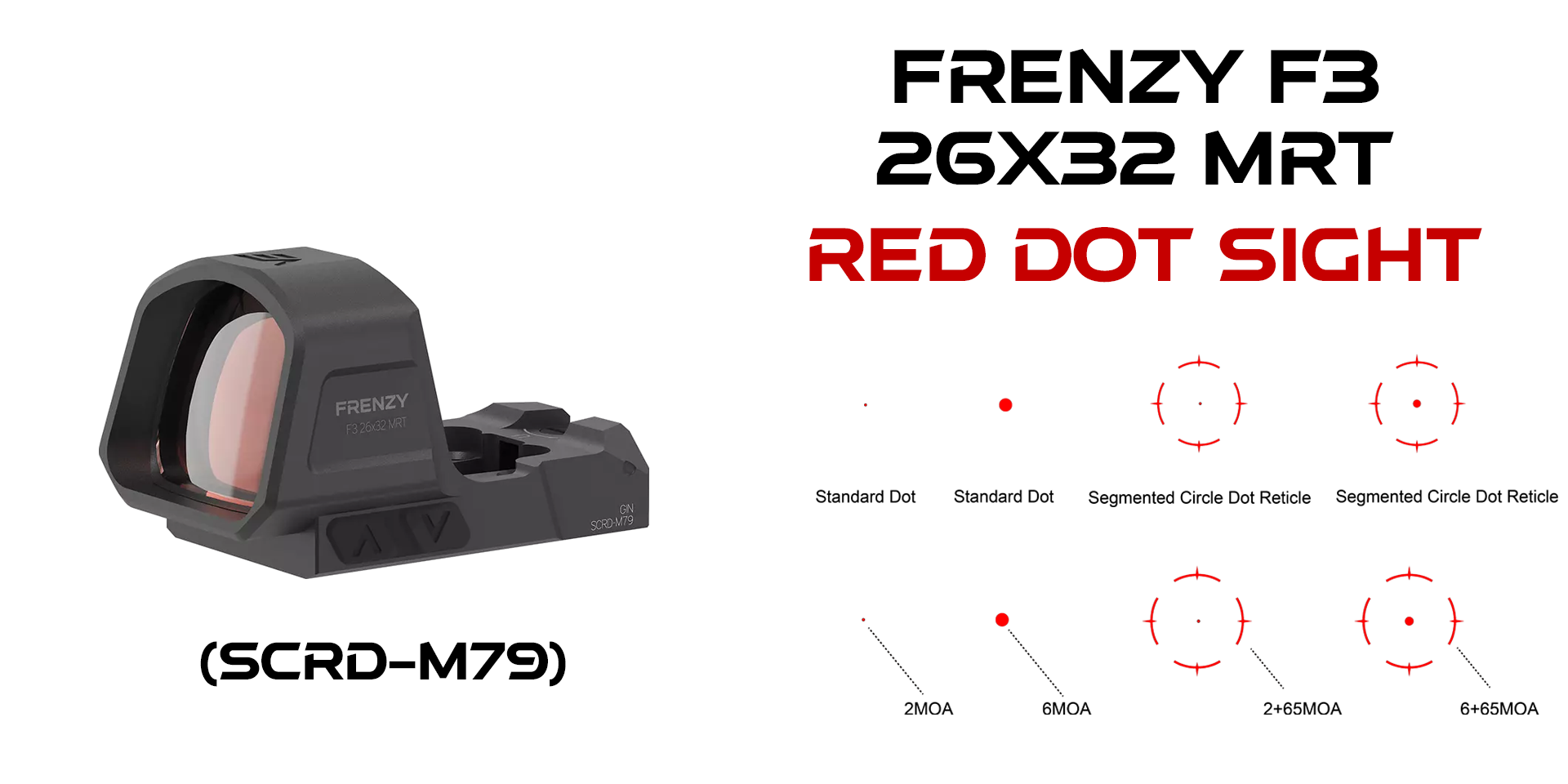 Frenzy F3 26x32 MRT Red Dot Sight SCRD-M79.png